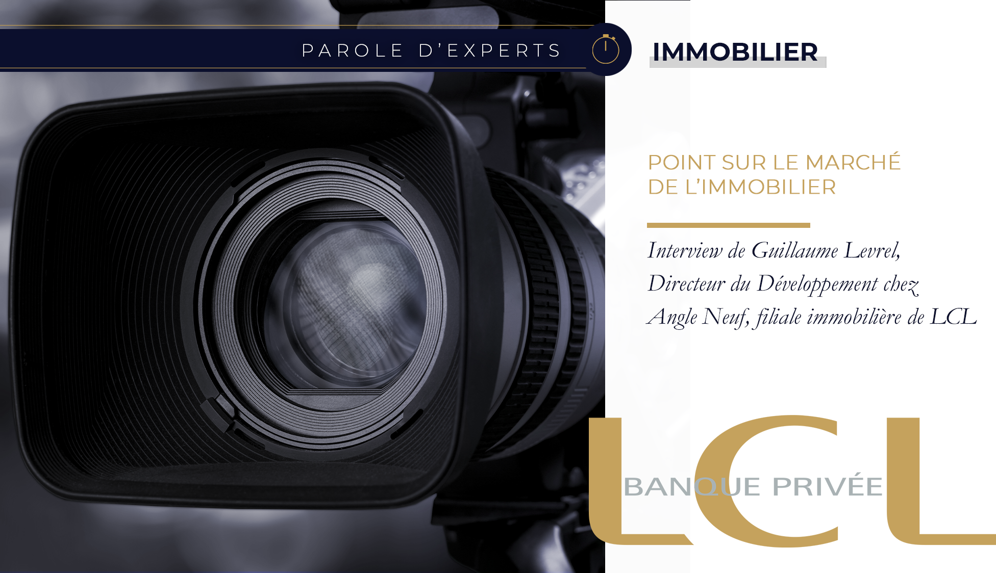 Point marché immobilier LCL Banque Privée