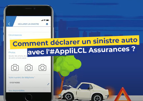 #Tuto&nbsp;: Comment déclarer un sinistre auto sur l'Appli LCL Assurances ?