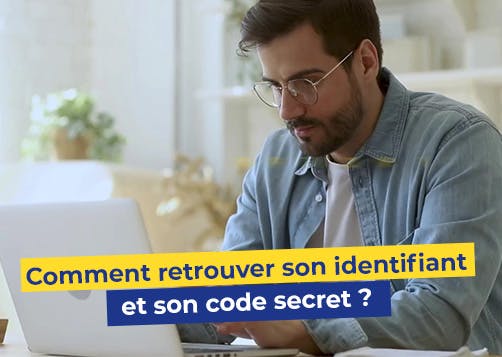 #Tuto : Comment retrouver son identifiant et son code secret ?