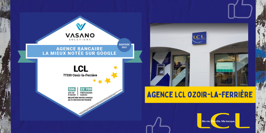 L’agence LCL de Ozoir-la-Ferrière, élue agence bancaire la…