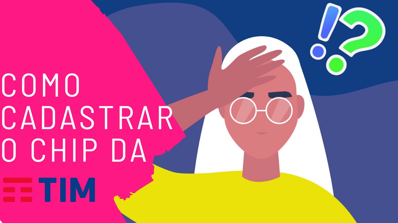 como cadastrar chip da tim