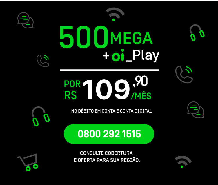 Promoção Oi Fibra 500 Mega + Oi Play