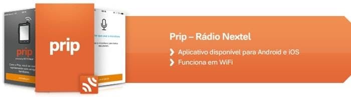 Prip Nextel: O aplicativo que transforma seu Android ou iOS em um rádio Nextel!