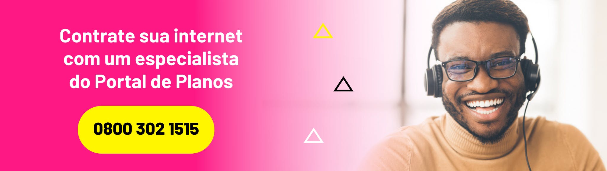 Contrate sua internet com um especialista do Portal de Planos