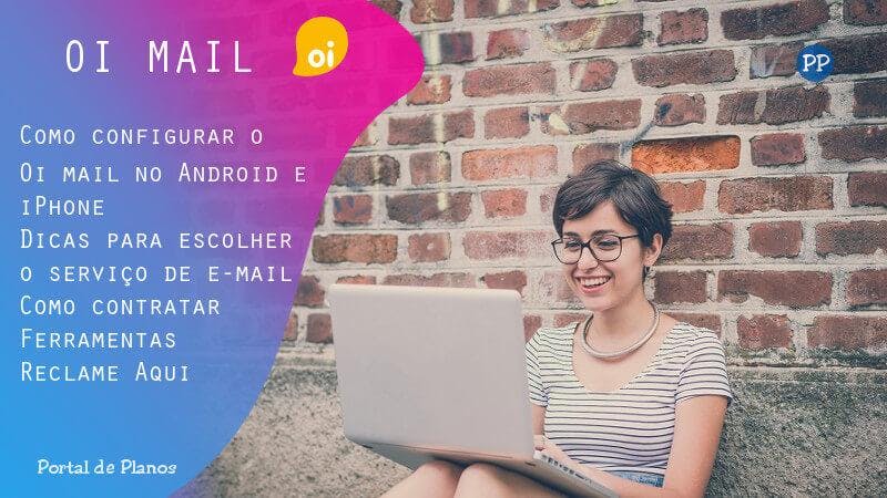 imagem como configurar o Oi Mail no Android e Iphone