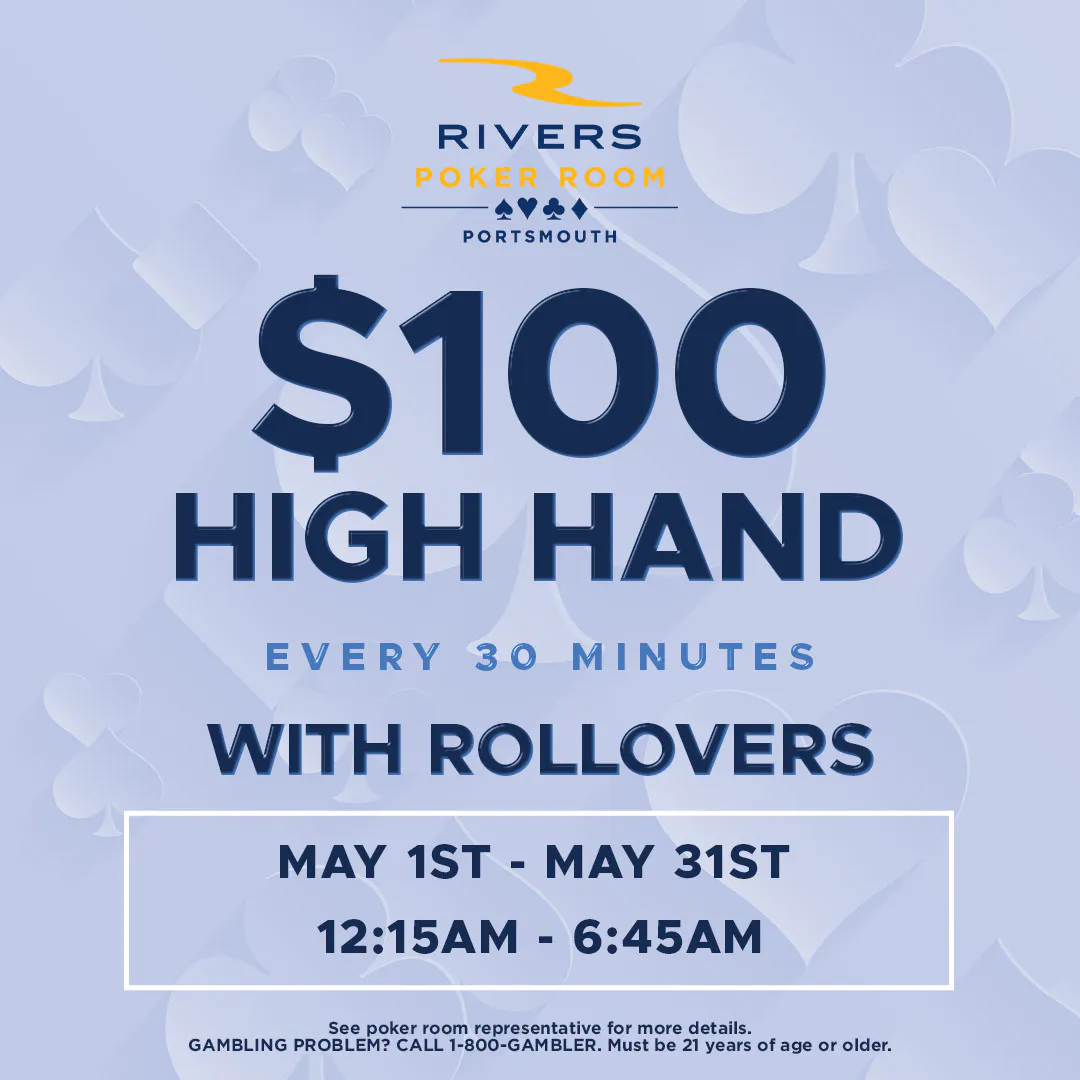 100 High Hands Rivers Casino Portsmouth