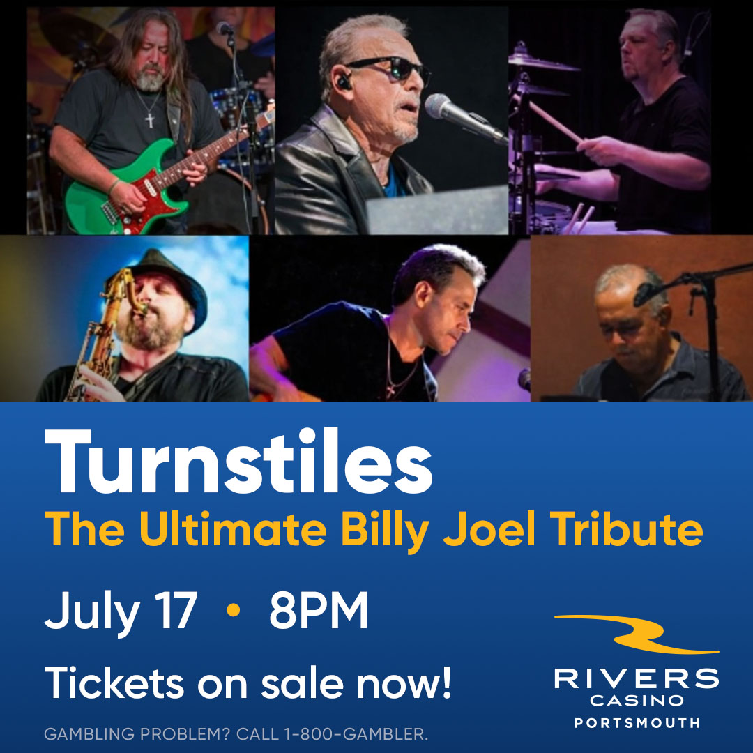 Turnstiles - The Ultimate Bill Joel Tribute - Rivers Casino Portsmouth