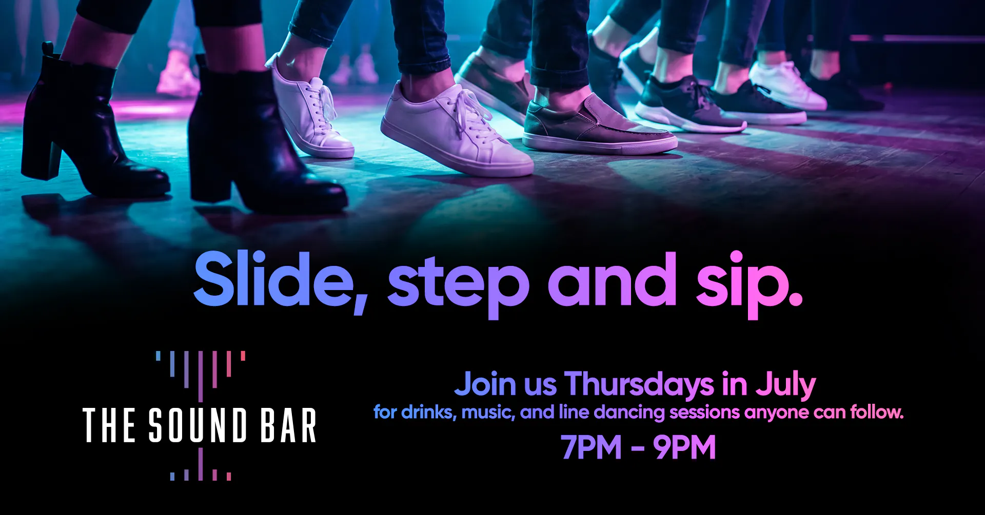 Slide, Step and Sip