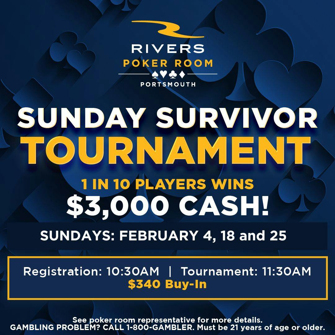 Sunday Survivor Poker Tournament Poker Room Rivers Casino Portsmouth