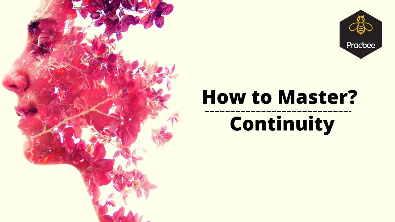 How to Master Continuity