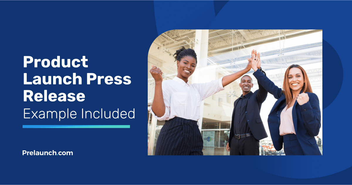 Product Launch Press Release [Example Included]