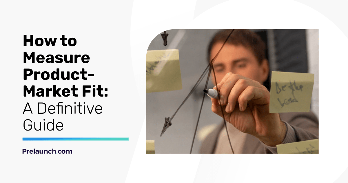 How to Measure ProductMarket Fit [Example Included]