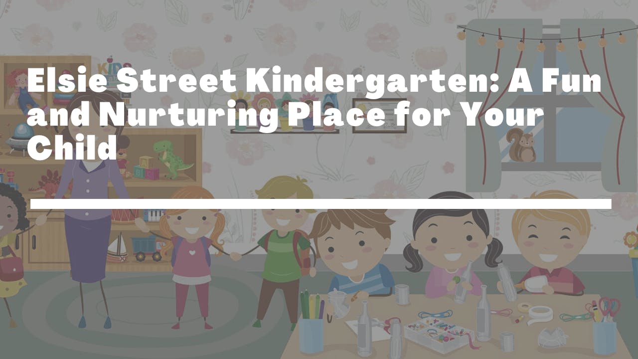 Elsie Street Kindergarten featured image