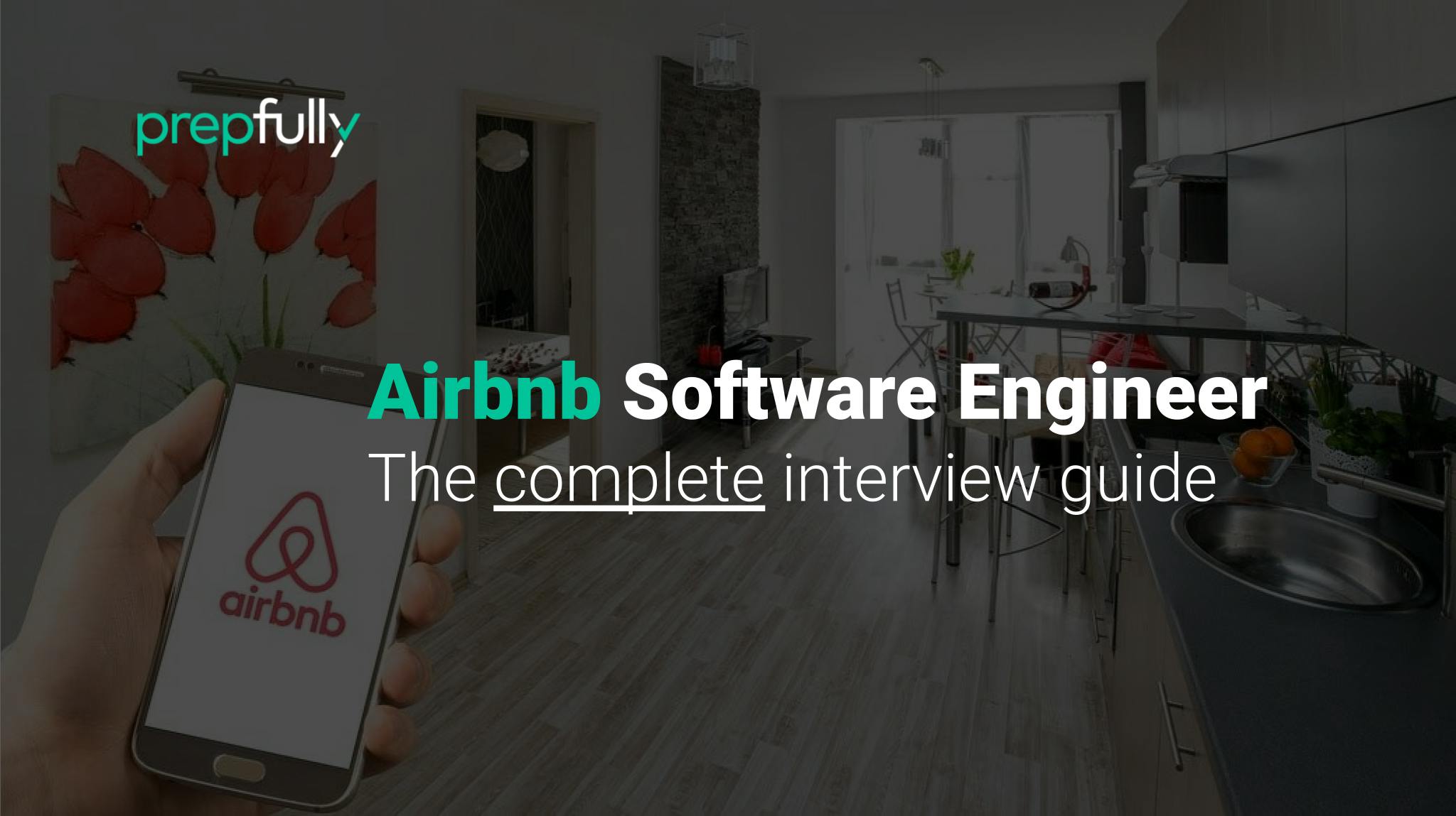 Interview guide for Airbnb Software Engineer