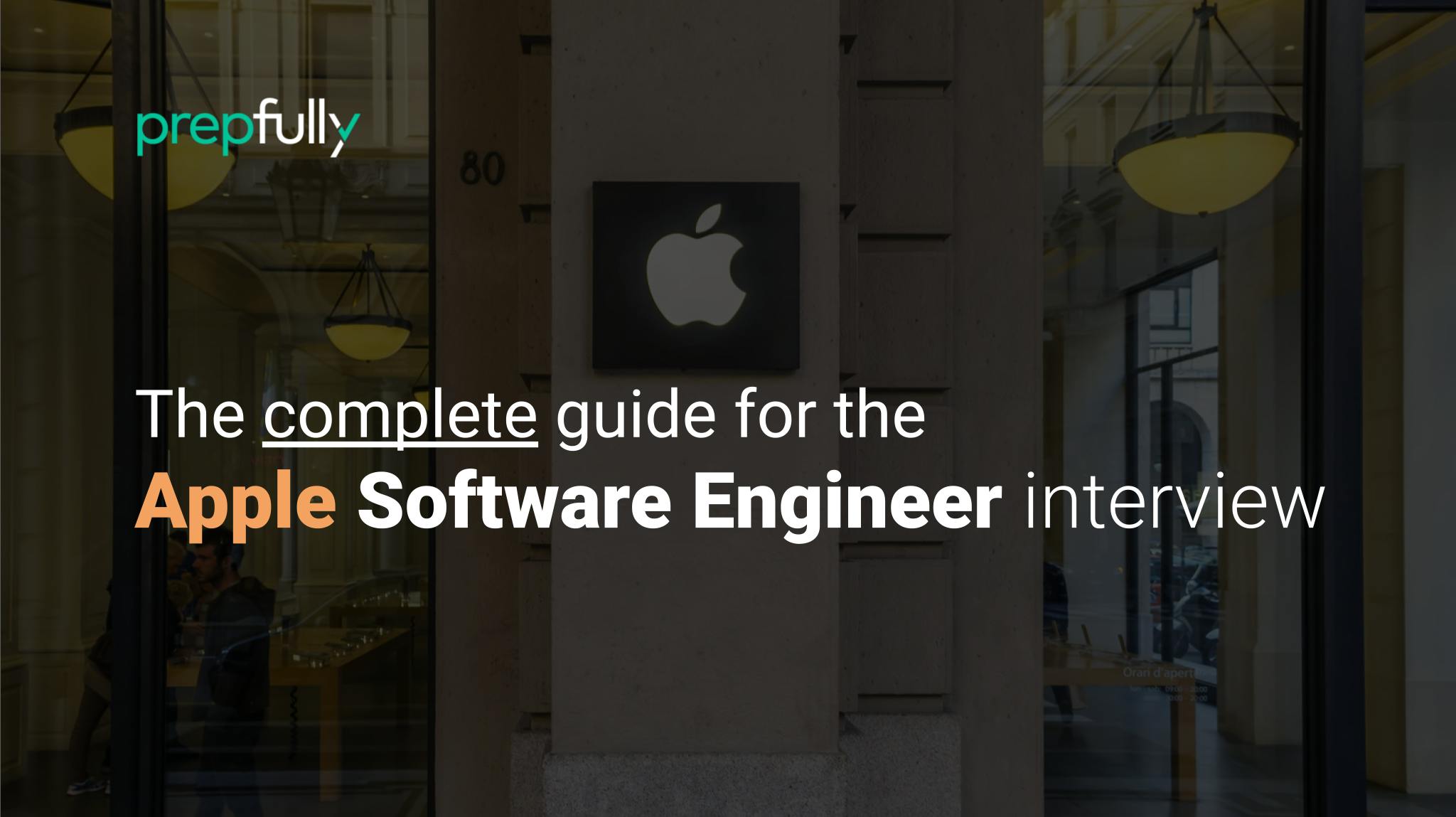 Interview guide for Apple Software Engineer