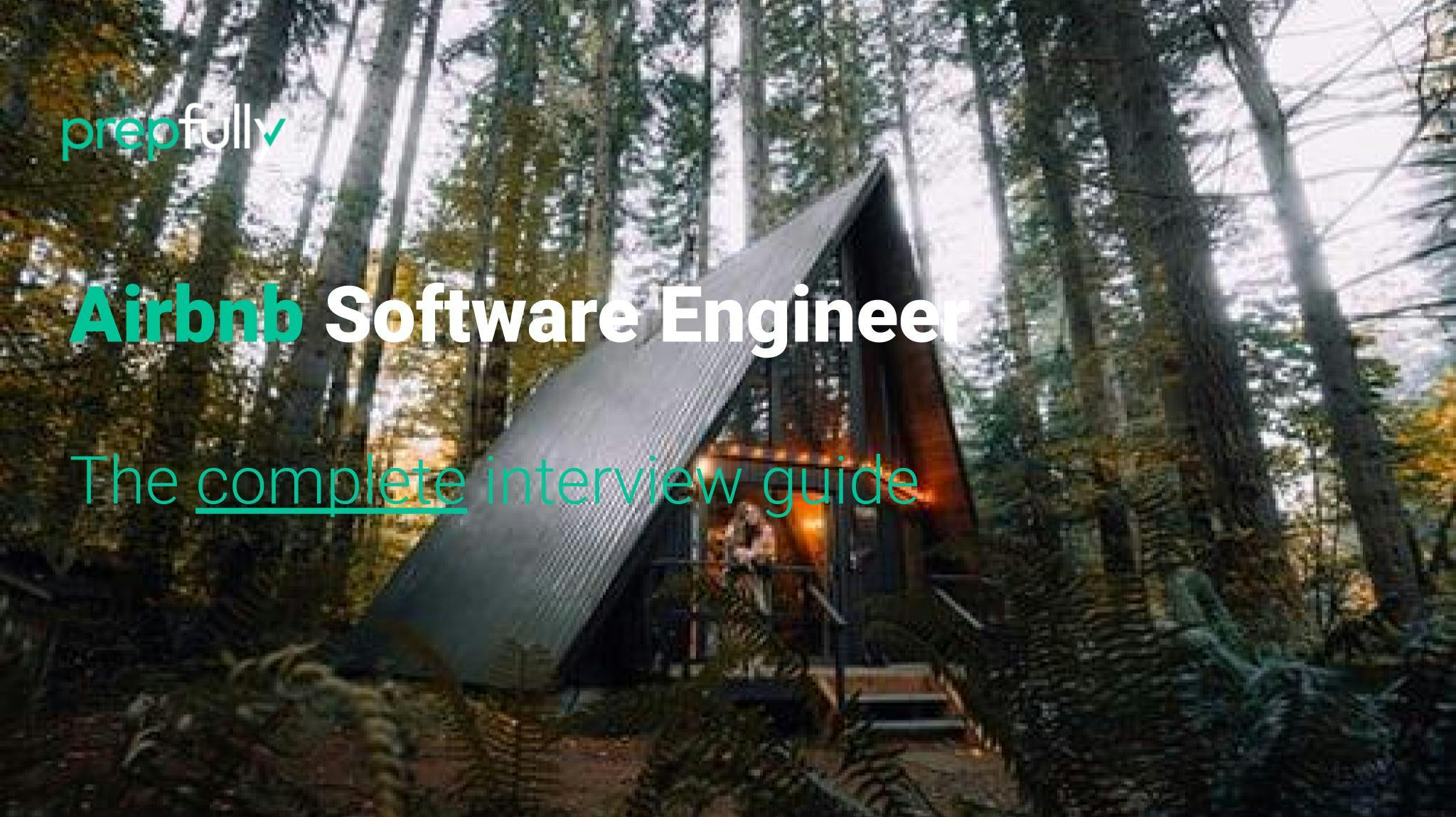 Interview guide for Airbnb Software Engineer