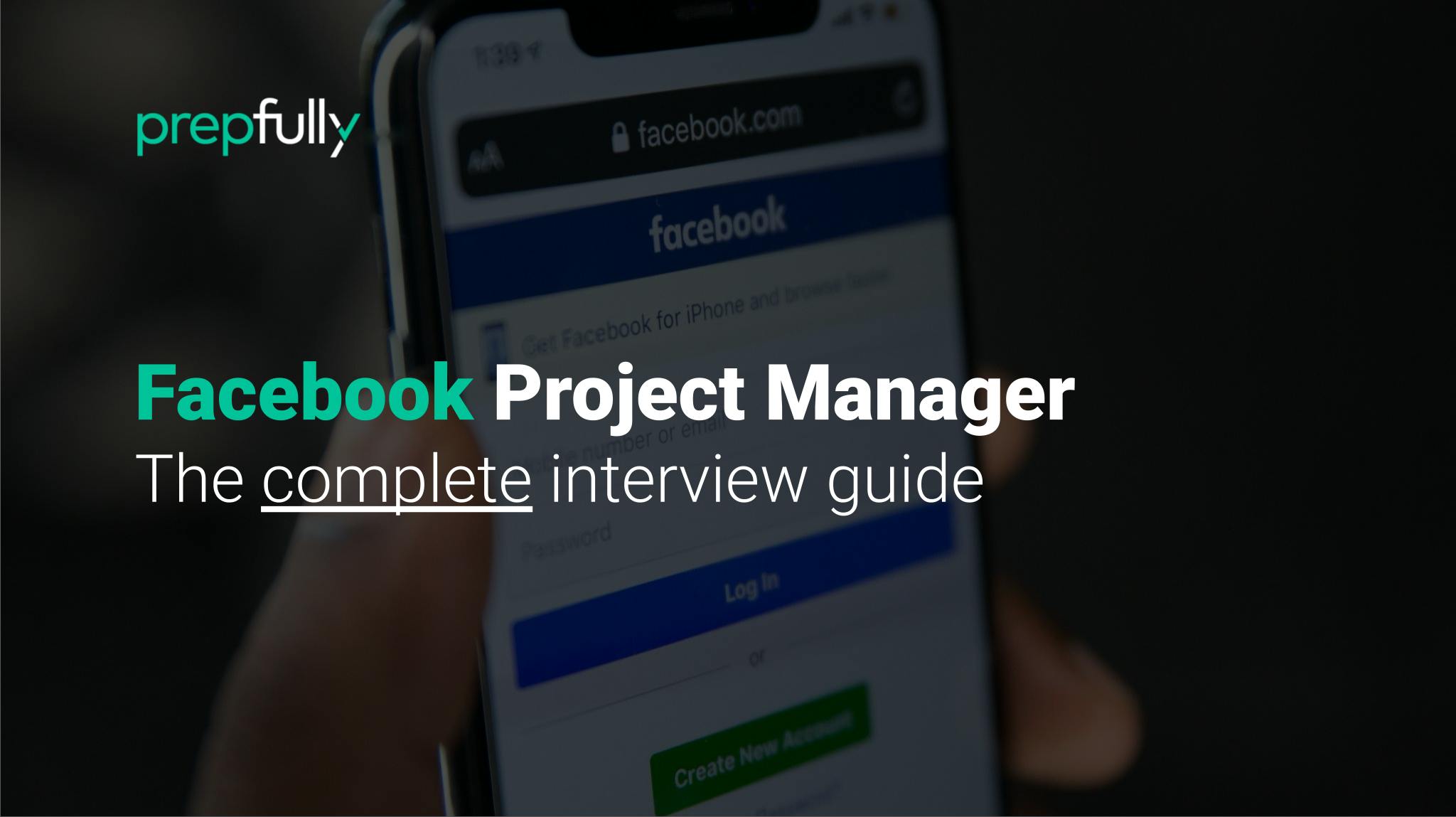 Interview guide for Facebook Project Manager