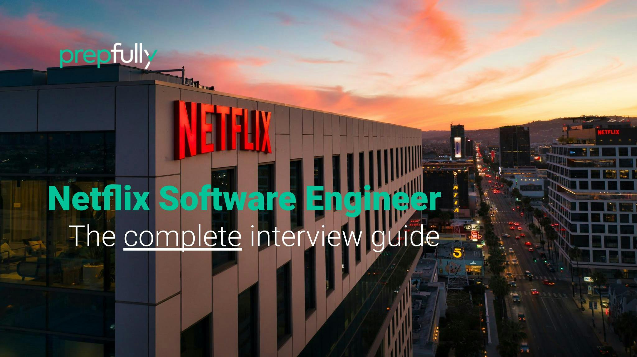 The essential guide for Netflix's Software Engineer interview Prepfully