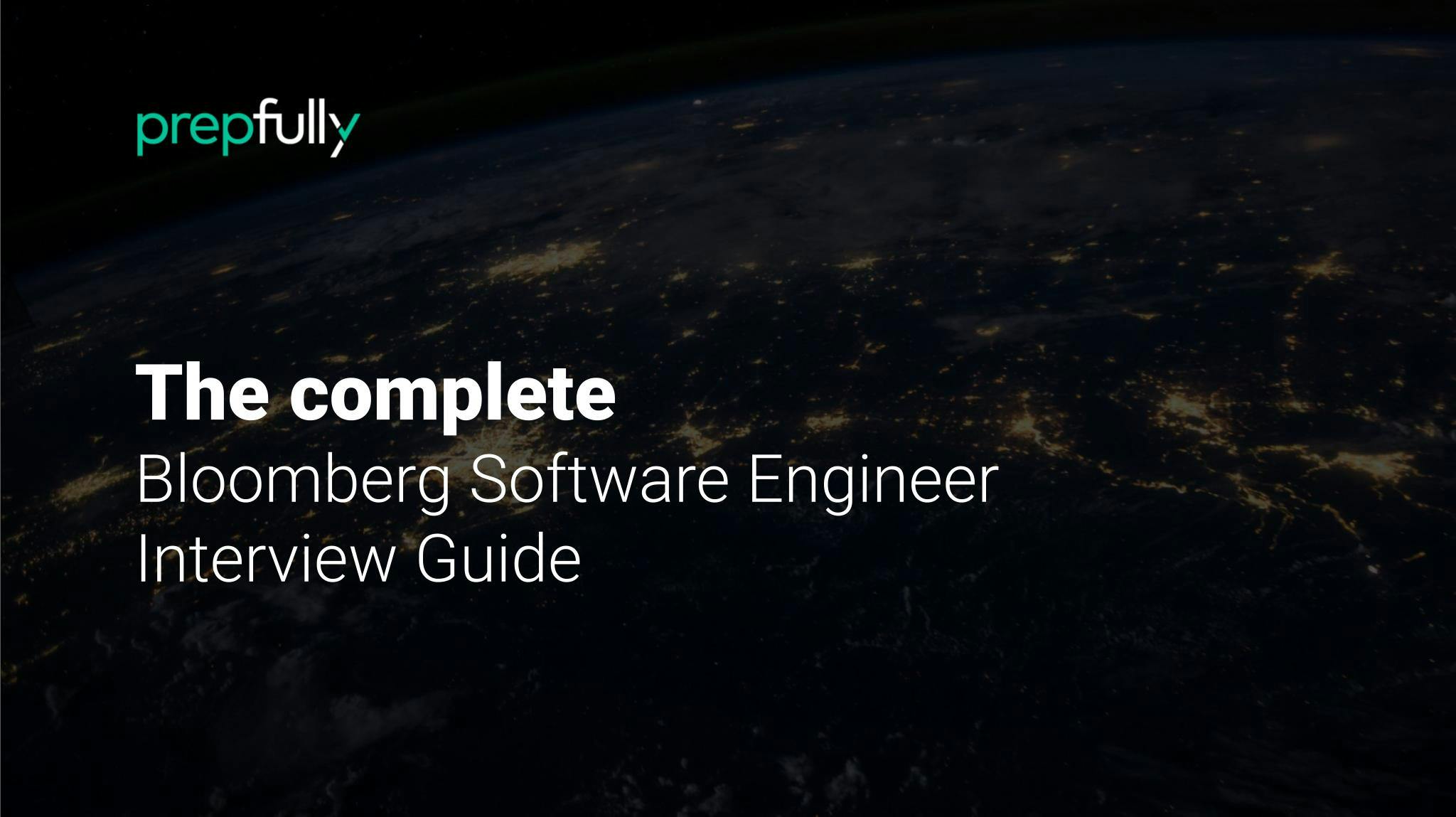 Interview guide for Bloomberg Software Engineer
