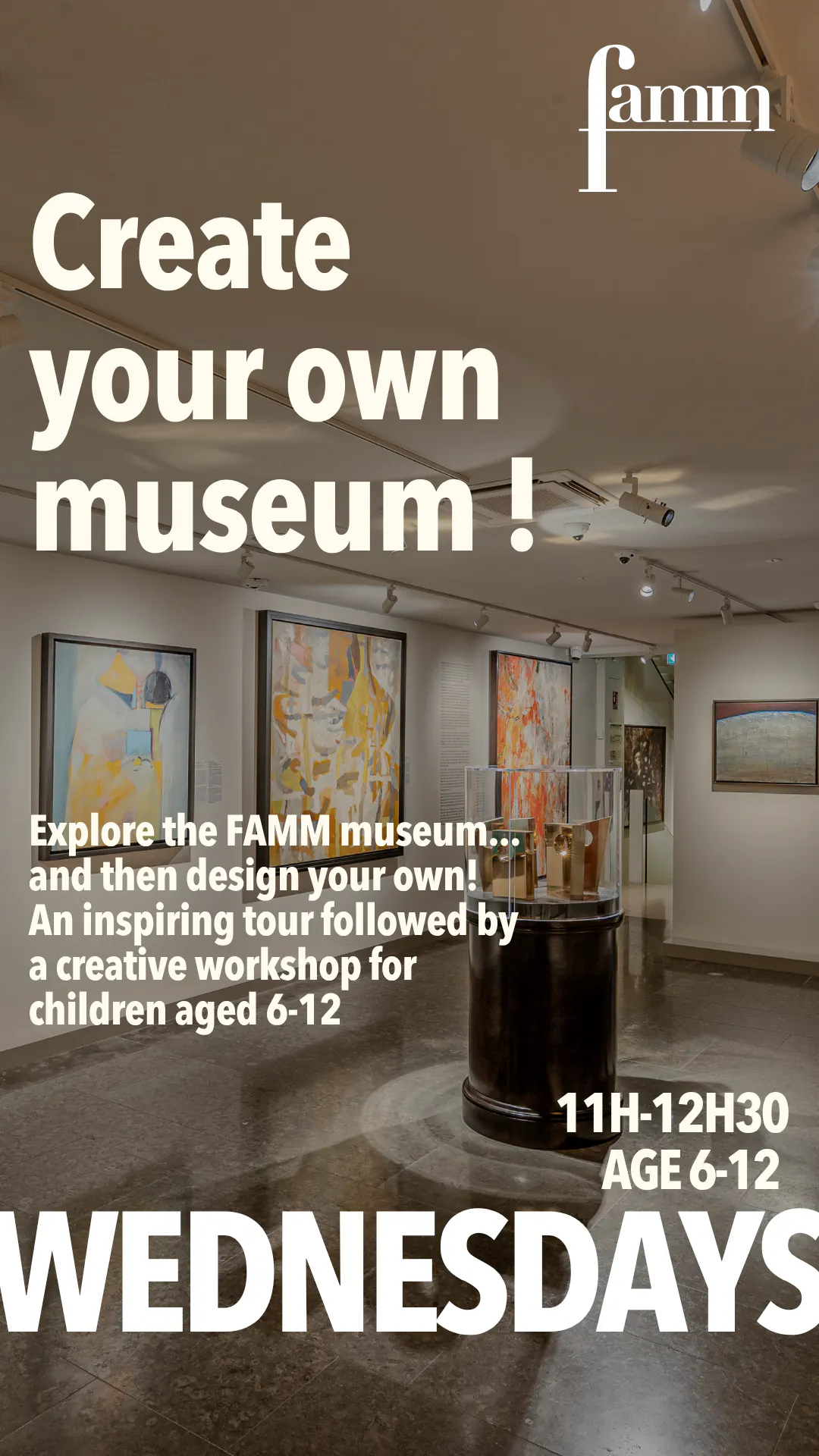 Explorez le musée FAMM… puis créez le vôtre !

Une visite inspirante suivie d'un atelier créatif pour les enfants de 6 à 12 ans