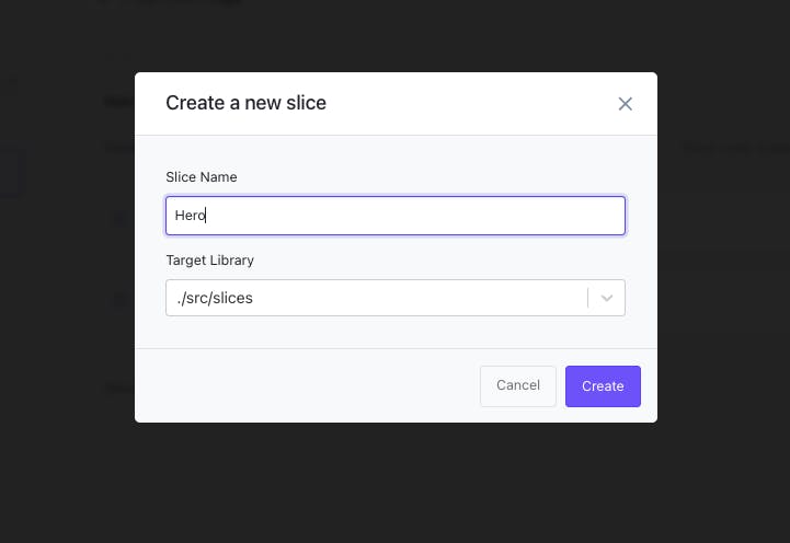 An image of creating a Hero slice in Slice Machine.