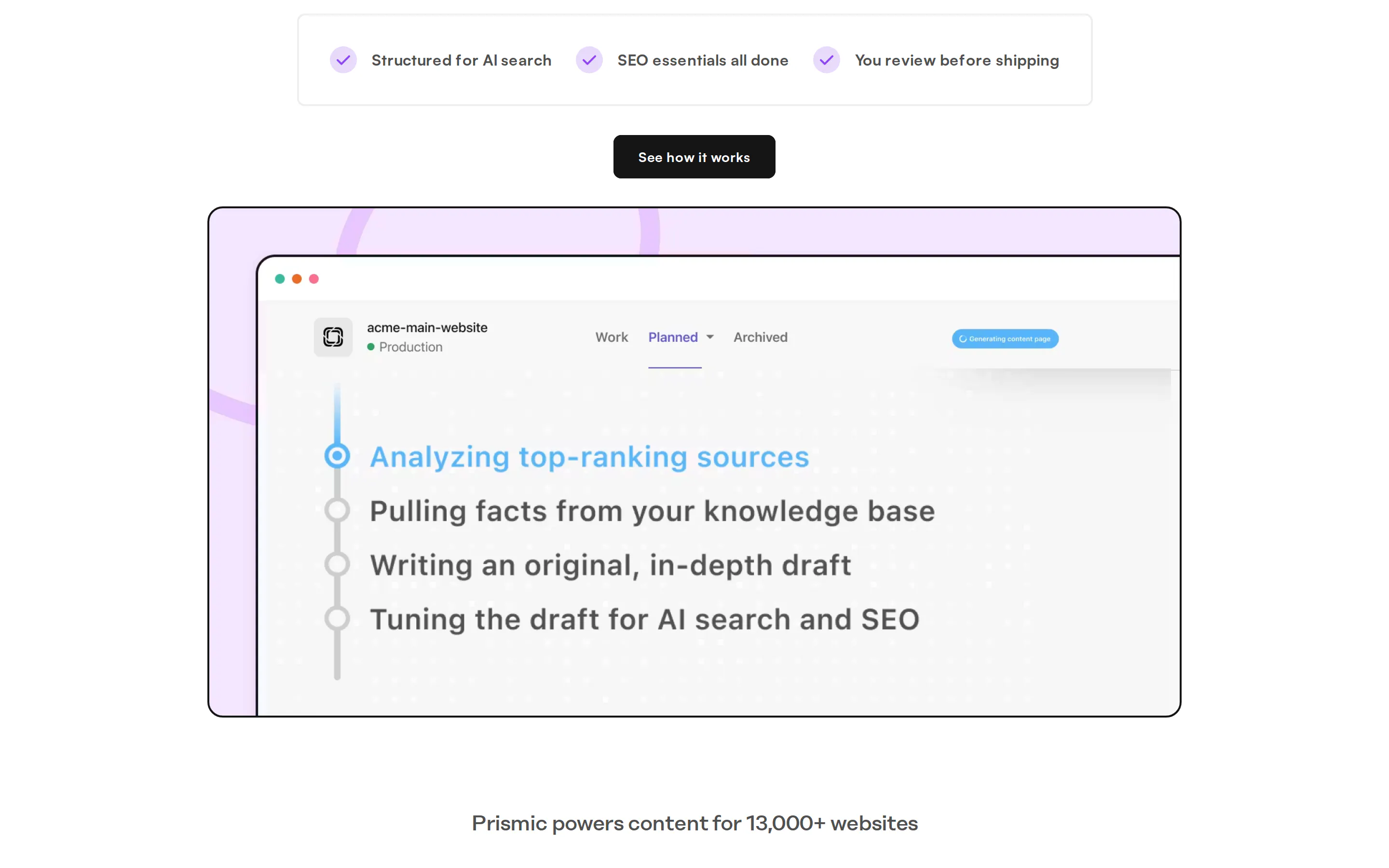 Prismic's agent workspace generating a content page, showing the pipeline analyzing top-ranking sources, pulling facts from your knowledge base, writing an original draft and tuning it for AI search and SEO, with review required before shipping