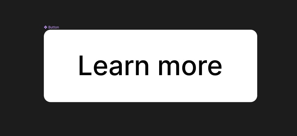 A screenshot of our "Learn more" button atom in Figma after we turn it into a component. All elements are selected, and now the component symbol is visible as a purple diamond in the top, left corner by the component name.