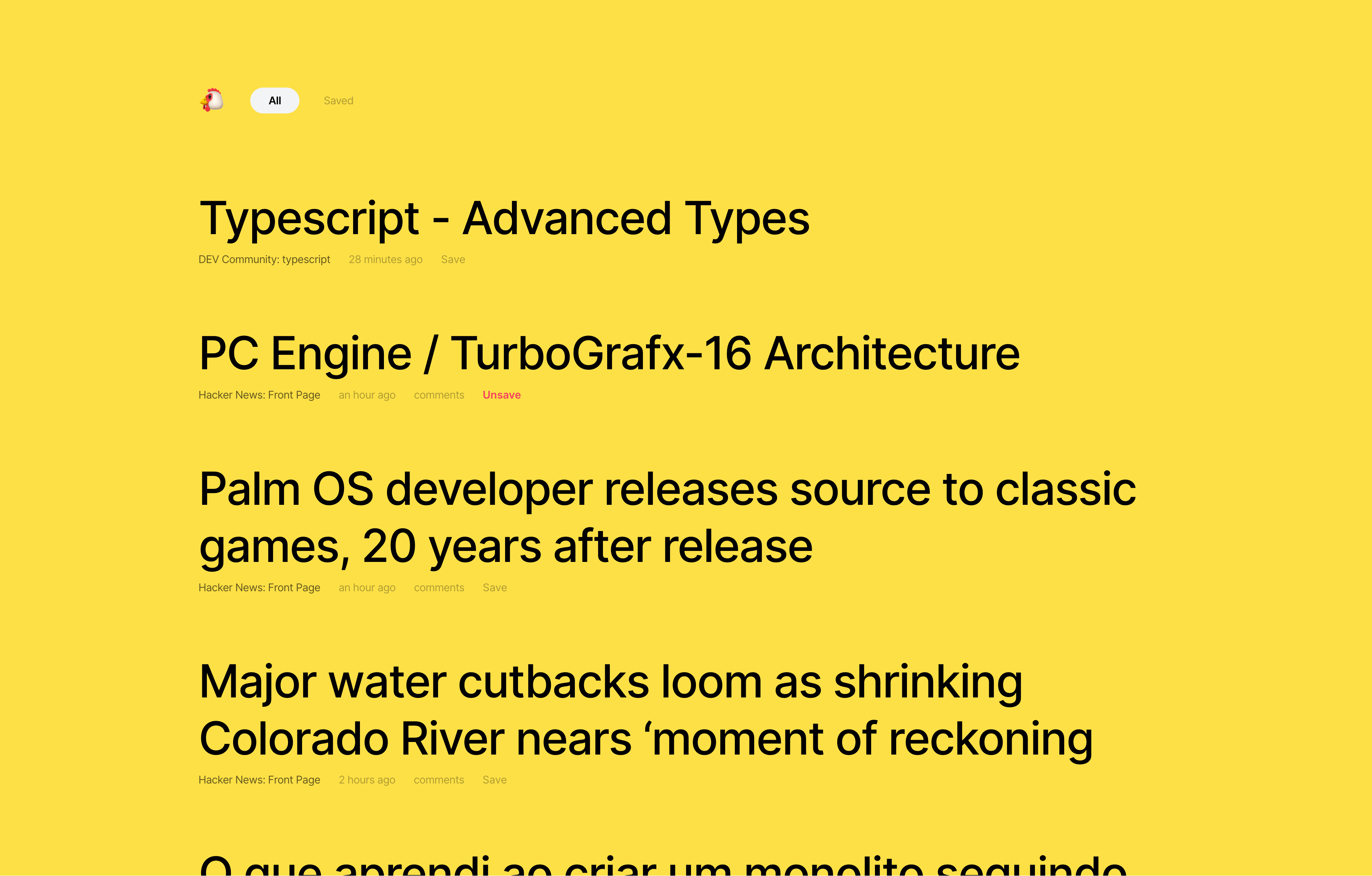 A screenshot of an RSS feed reader app built with React Server Components. There is a chicken icon in the top-left corner, as well as options to display all feed items and to display saved feed items. Below are blog titles with source names, the recency of when the item was posted, and a save option for each post.