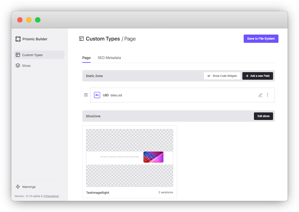Example view of a Page Custom Type with one Slice and a UID field.