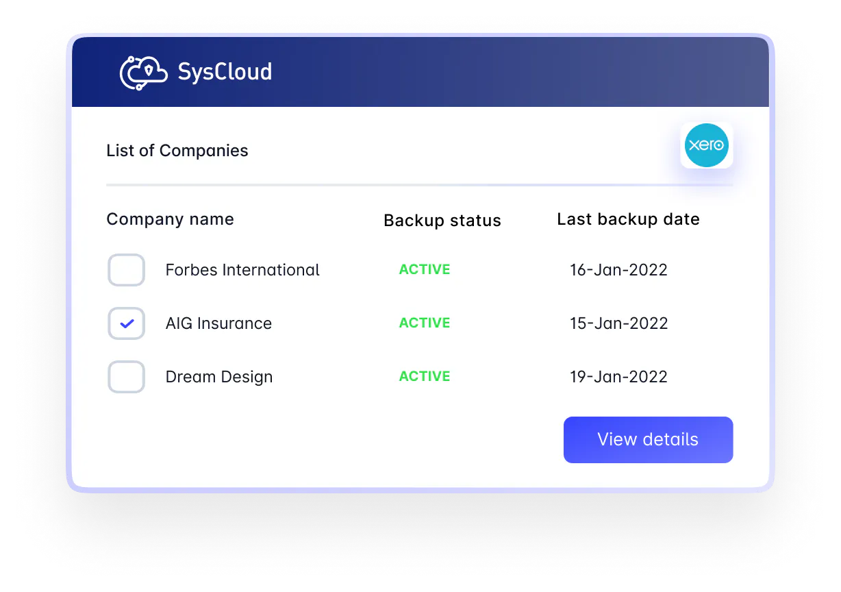 Stylized screenshot of SysCloud showing automated backup for multiple Xero companies, allowing accountants and bookkeepers to manage backups from a single pane of glass.