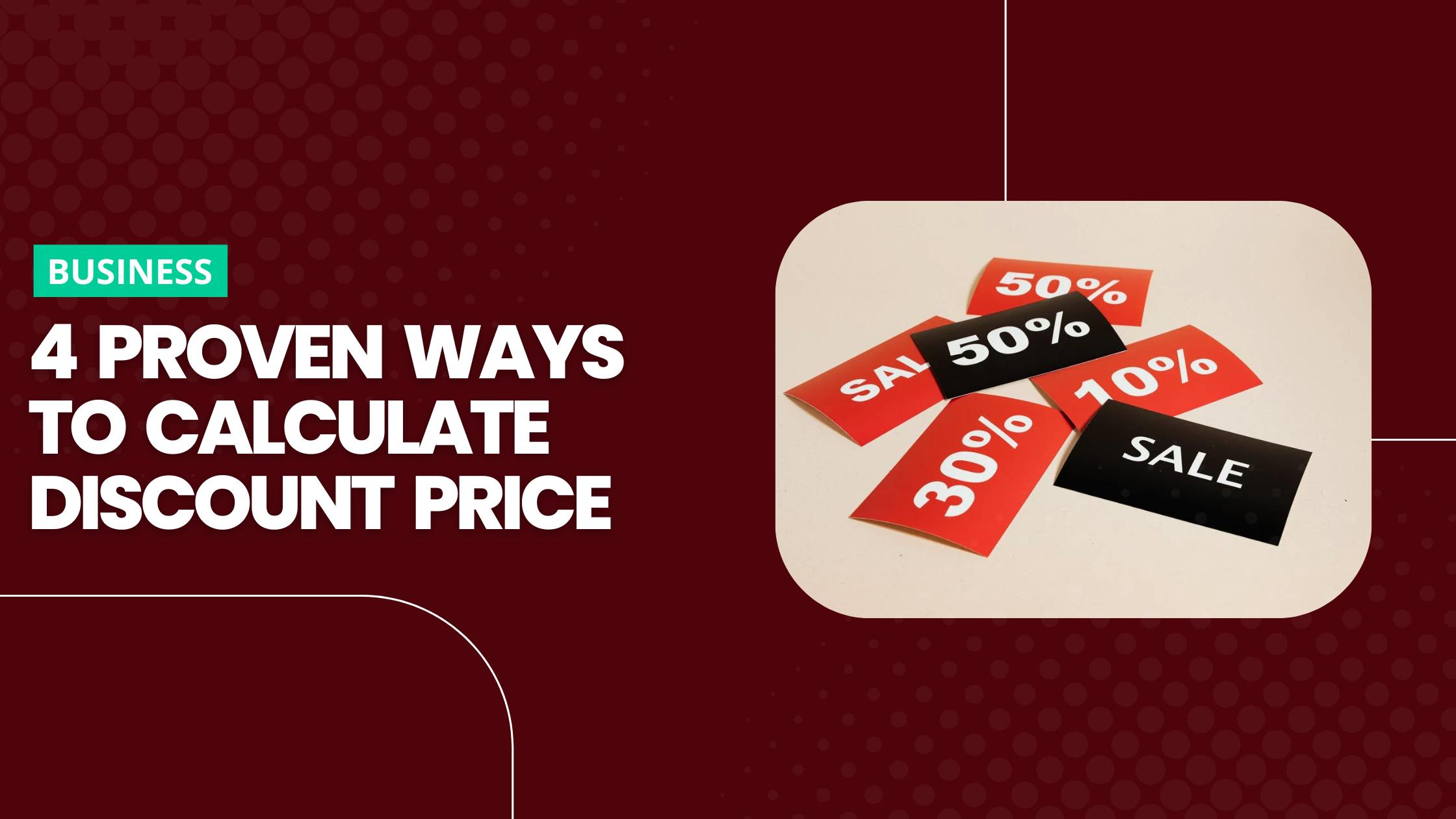 4 Proven Ways to Calculate Discount Price