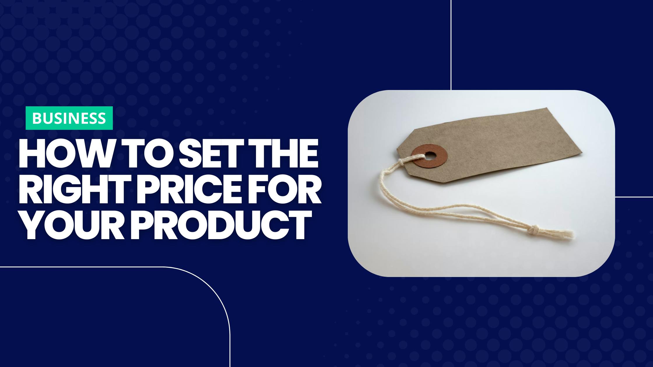 How to price your product