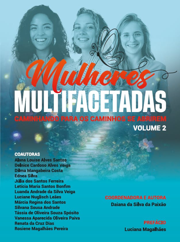 Capa do livro Mulheres Multifacetadas: Caminhando para os Caminhos se Abrirem — Volume 2