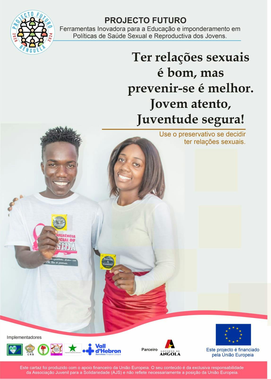 Campanha Preservativo - Projecto Futuro