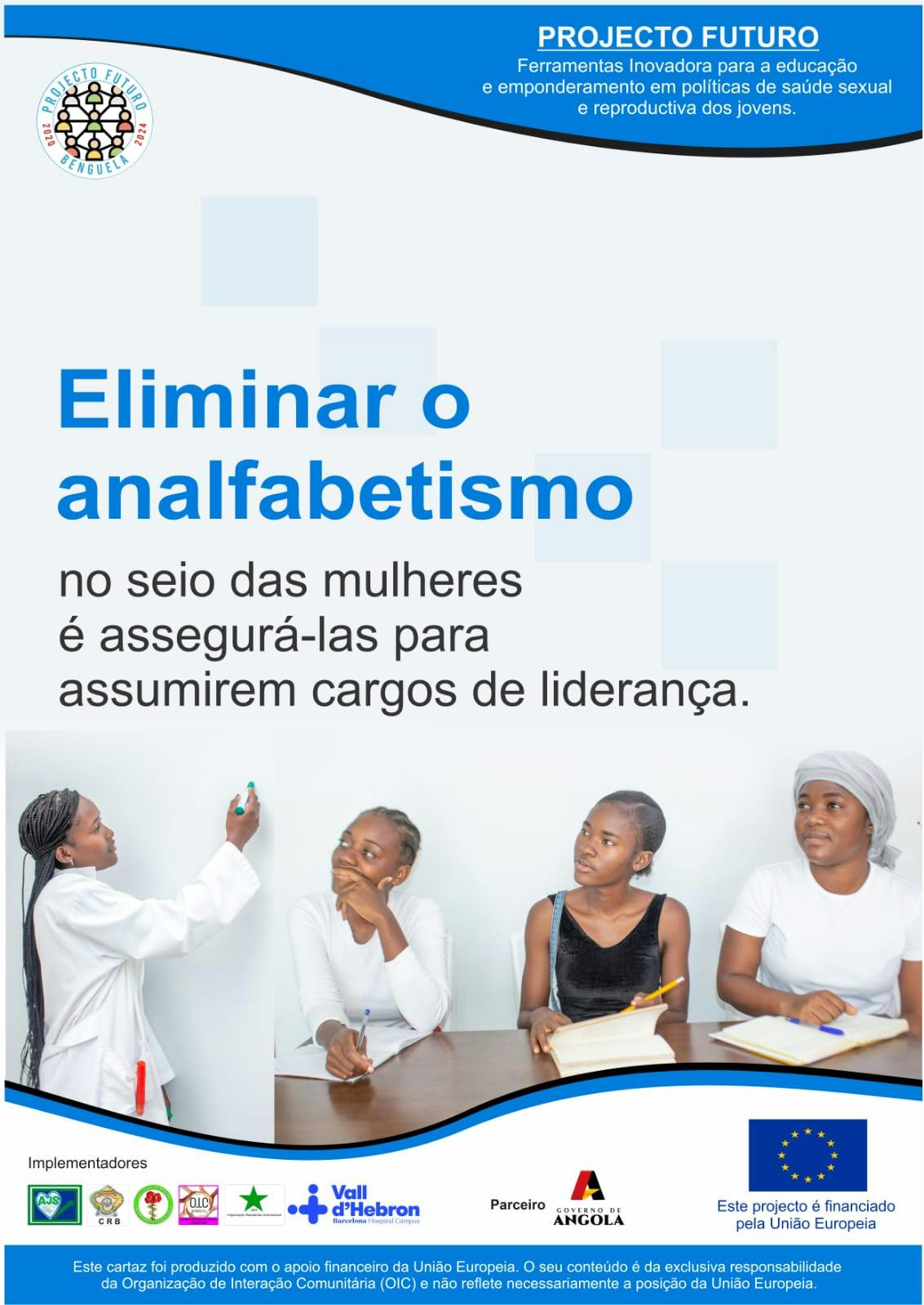 Campanha Analfabetismo e mulheres - Projecto Futuro