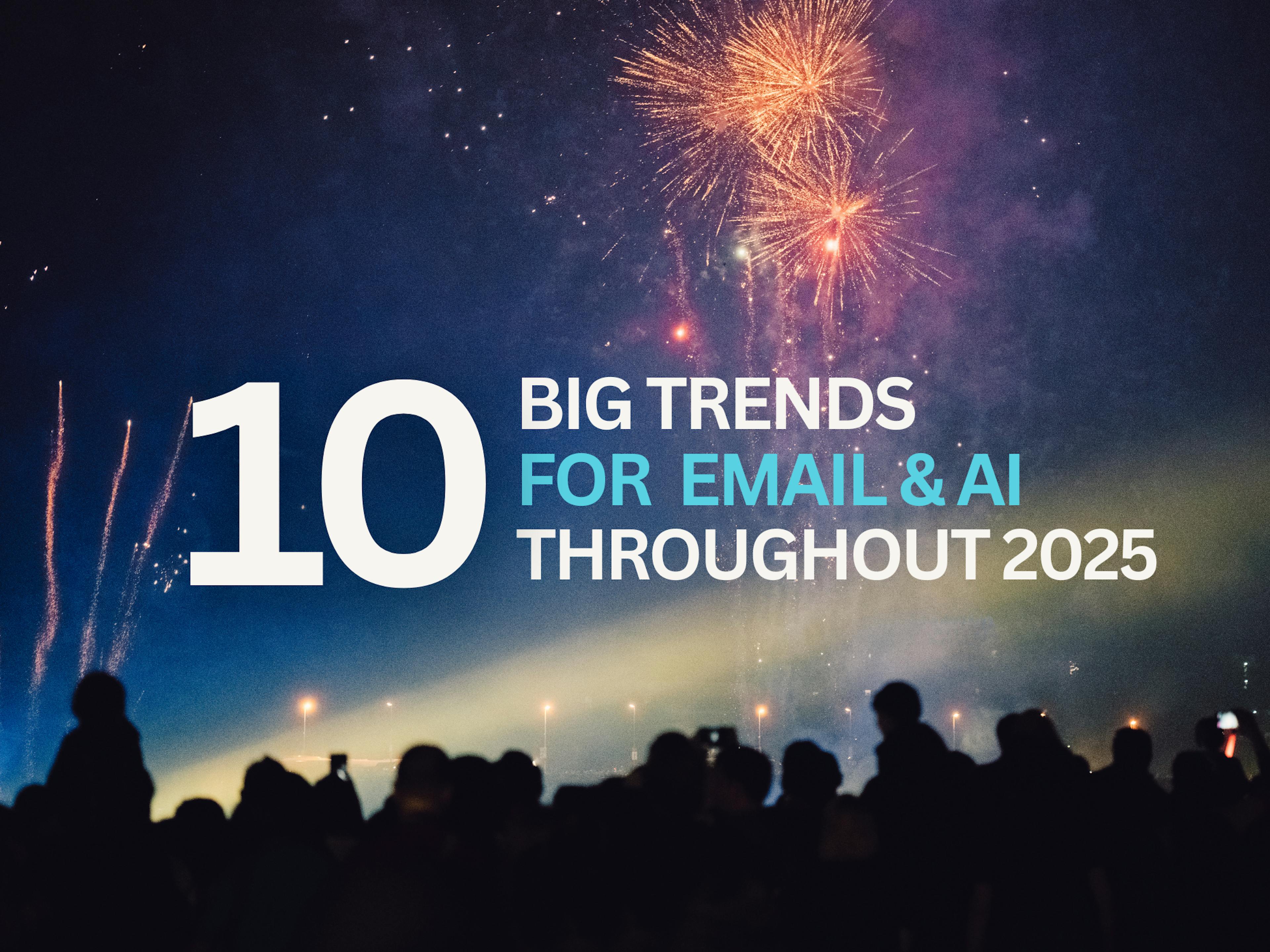 AI in 2025: What Email Marketing Trends are Coming to Inboxes?