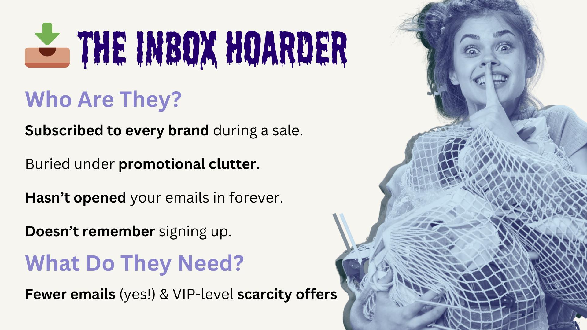 disengaged subscriber type: the inbox hoarder