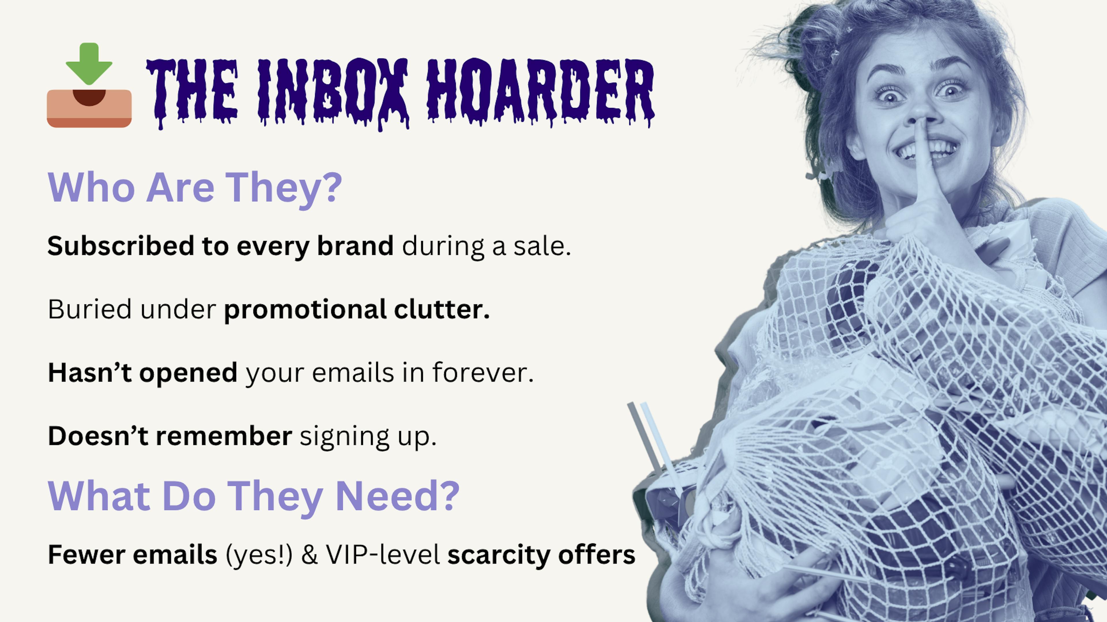 disengaged subscriber type: the inbox hoarder