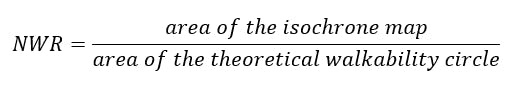 Calculation for the Neighbourhood Walkability Ratio (NWR)