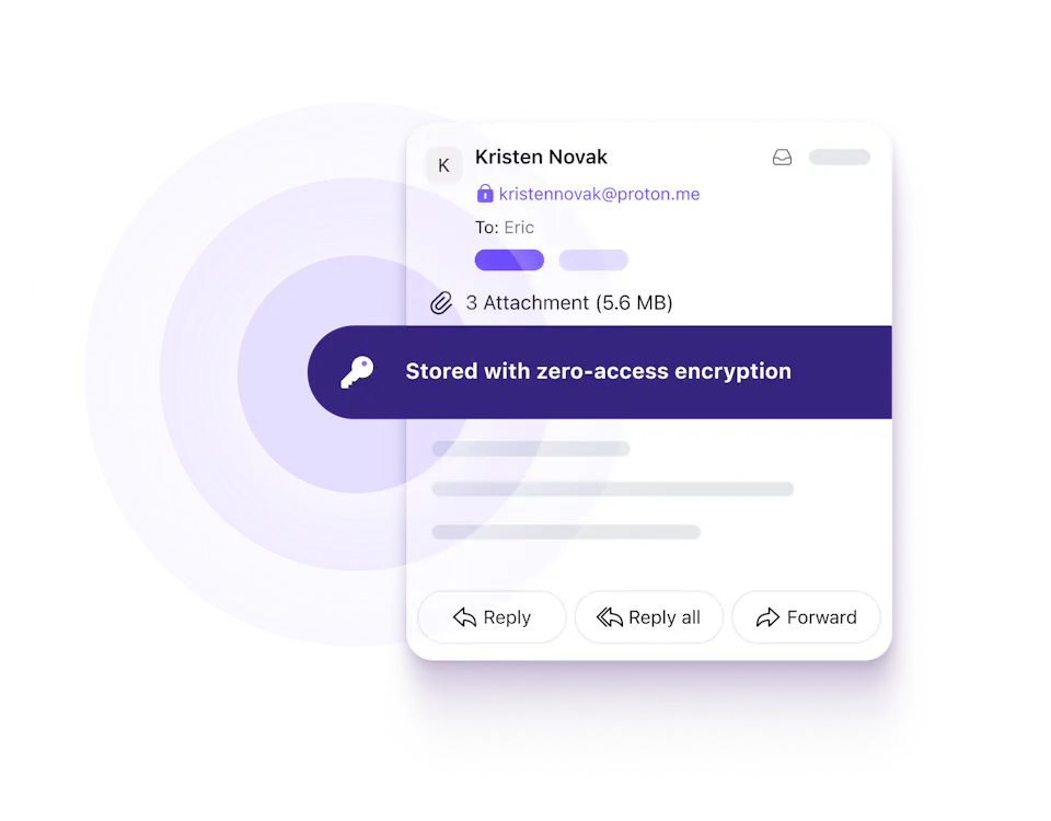 Proton has end-to-end encryption and enhanced tracking protection.