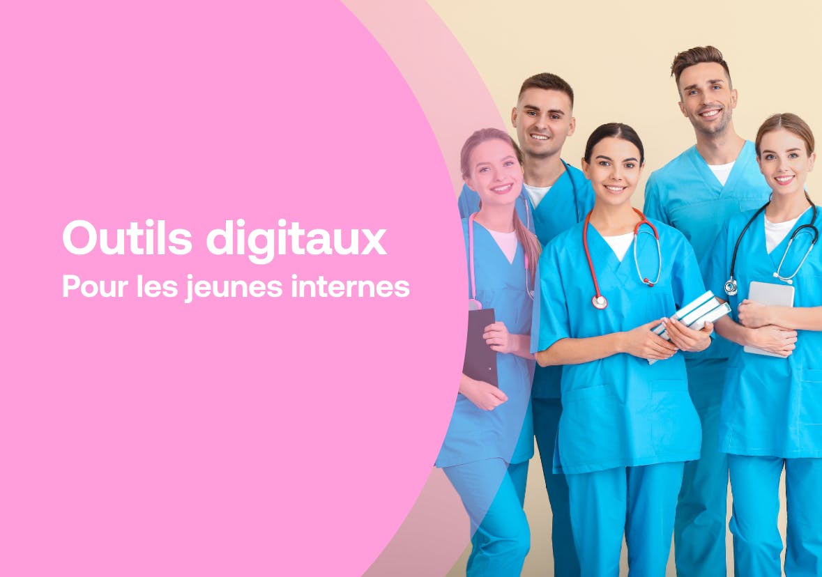 5 outils digitaux pour accompagner les jeunes médecins