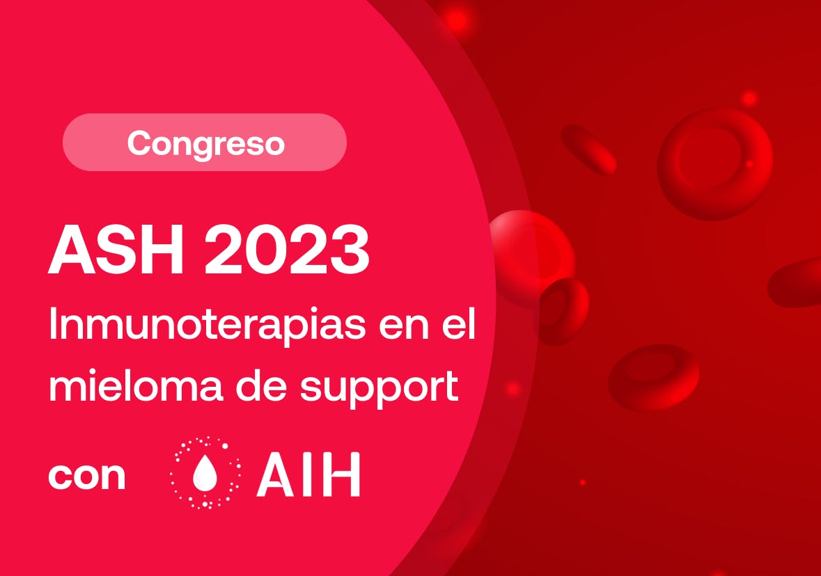ASH 2023: inmunoterapias en el mieloma