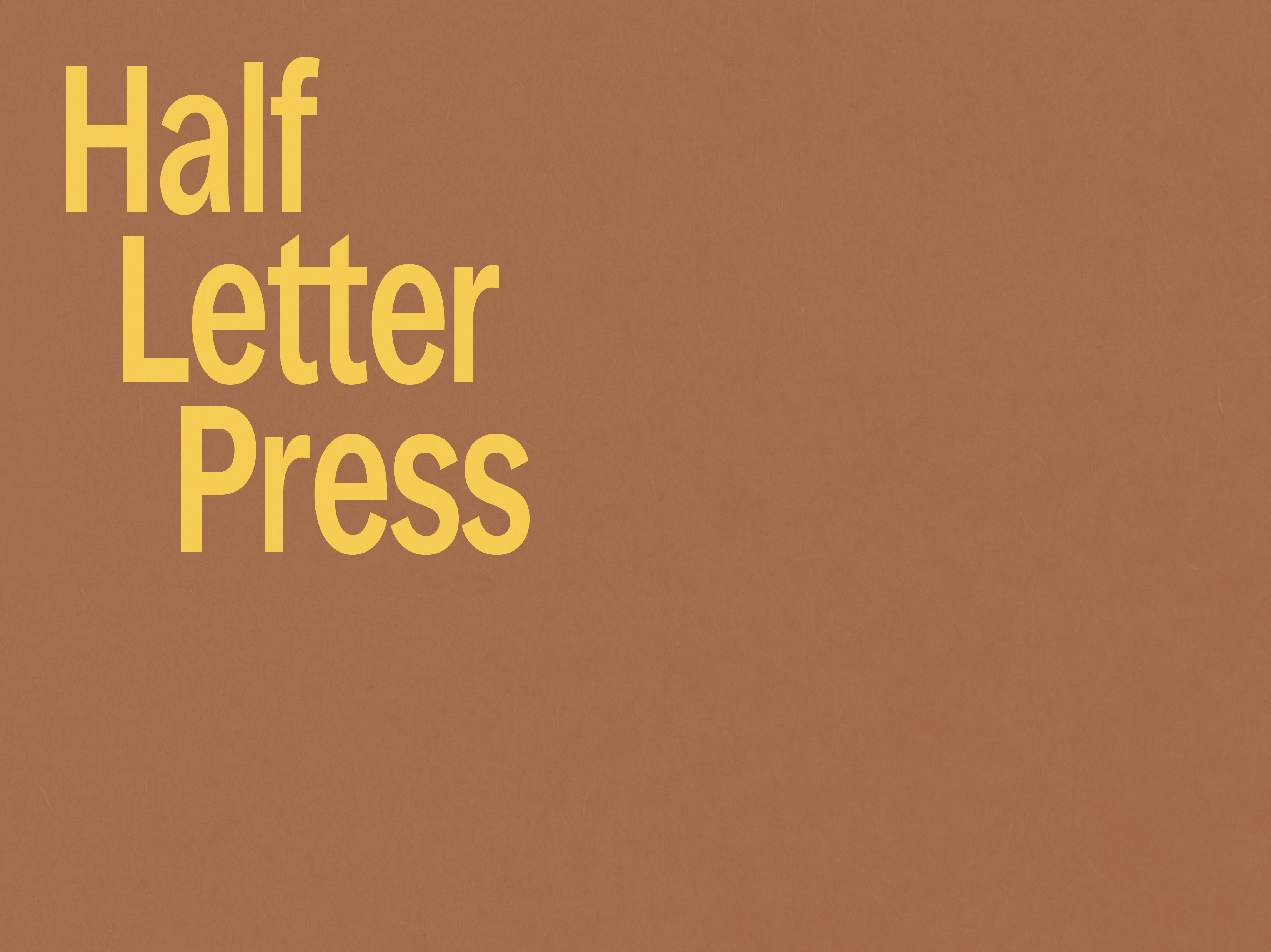Half Letter Press