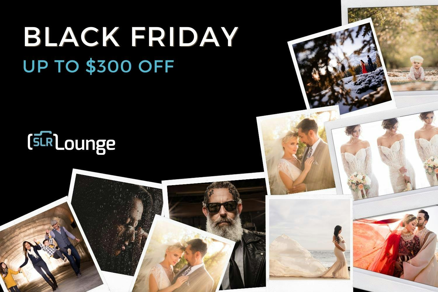 SLR Lounge Black Friday photography deals