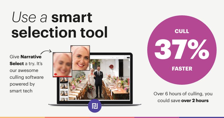 Half your photography culling time by using a smart image selection tool like Narrative Select