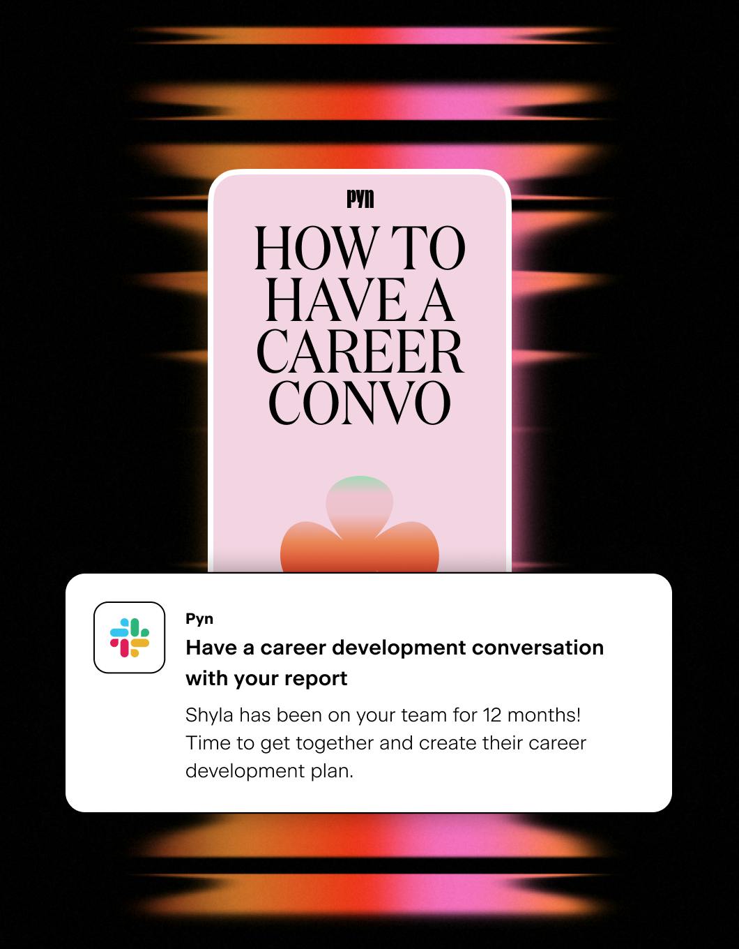 Career development messages from Pyn