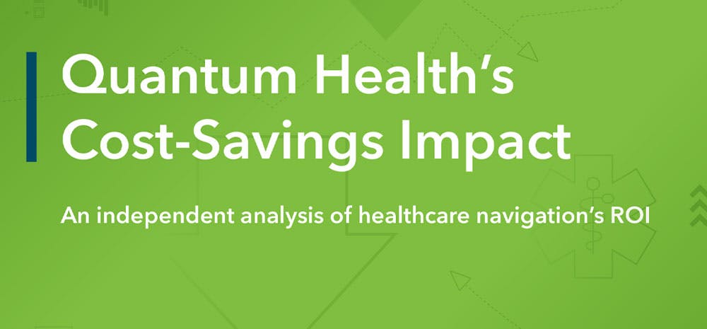 Quantum Health Announces Results of New 2023 Healthcare Navigation Cost-Savings Impact Analysis