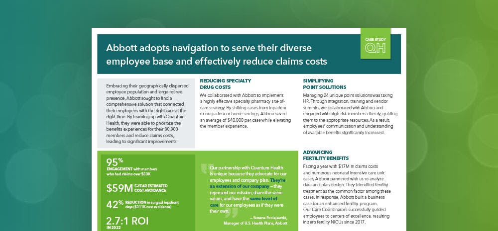 Abbott adopts navigation to serve their diverse employee base and effectively reduce claims costs