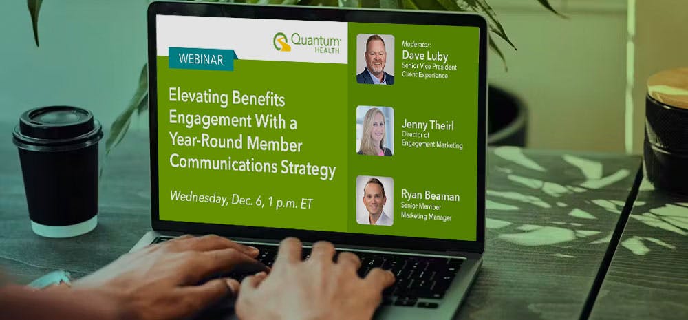 Elevating Benefits Engagement With a Year-Round Member Communications Strategy