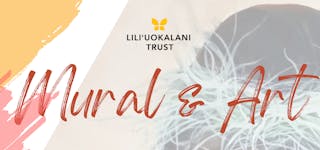 A post of Mural & Art, a creative art program on Maui where Kamaliʻi (children) in grades 6-12 will learn about Queen Liliʻuokalani and Hawaiian culture through mural making.